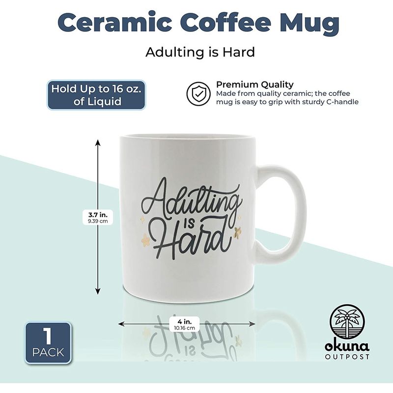 White Ceramic Coffee Mug, Adulting is Hard (16 oz, 3.7 x 4.1 In)