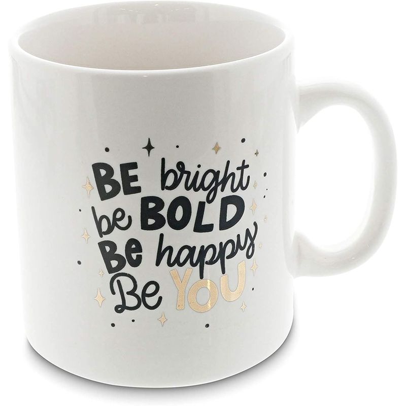 Ceramic Coffee Mug, Be Bright, Be Bold, Be Happy, Be You (White, 16 oz)